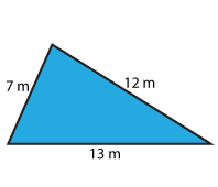 A triangle with sides 7 m, 12 m and 13 m in length.